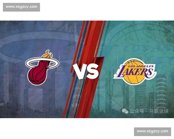 湖人对阵热火比赛数据分析：球队表现与关键因素深度剖析